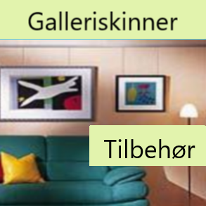 Galleriskinner & Tilbehør